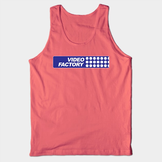 Video Factory Tank Top by old_school_designs